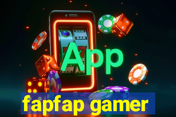 fapfap gamer